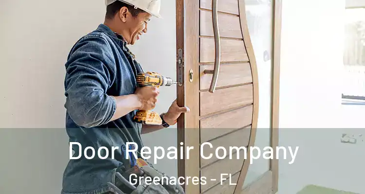  Door Repair Company Greenacres - FL