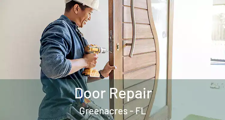  Door Repair Greenacres - FL