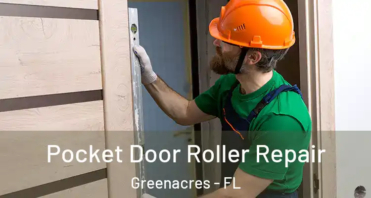  Pocket Door Roller Repair Greenacres - FL