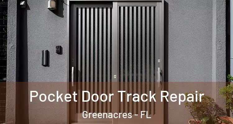  Pocket Door Track Repair Greenacres - FL