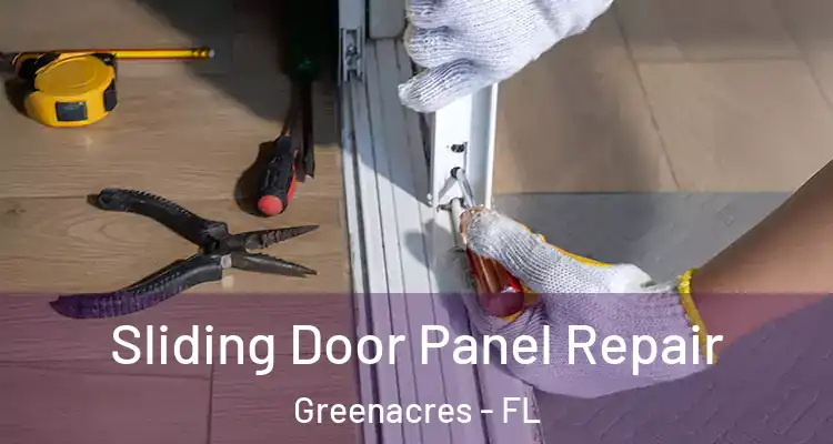  Sliding Door Panel Repair Greenacres - FL