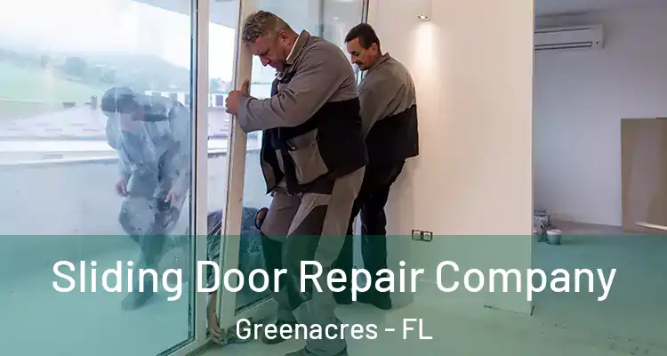  Sliding Door Repair Company Greenacres - FL