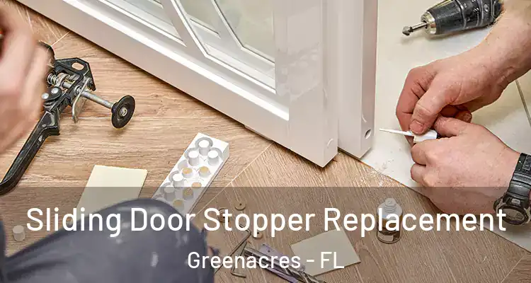  Sliding Door Stopper Replacement Greenacres - FL
